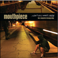 Mouthpiece LP - Can'T Kill What'S Inside | Buy Now For 59.99