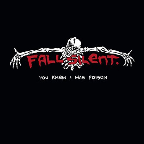 Fall Silent LP - You Knew I Was Poison (White Vinyl) | Buy Now For 47.99
