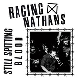 Raging Nathans LP - Still Spitting Blood | Buy Now For 32.99