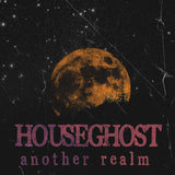 Houseghost LP - Another Realm | Buy Now For 29.99
