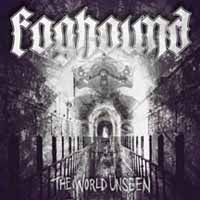 Foghound LP - The World Unseen | Buy Now For 26.99