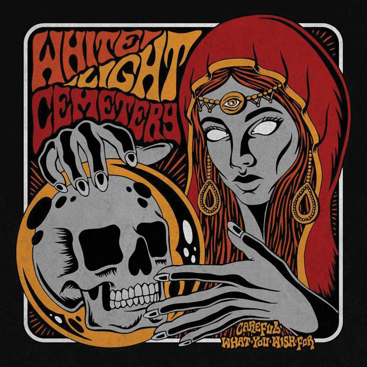 White Light Cemetery LP - Careful What You Wish For | Buy Now For 35.99