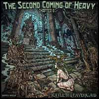 Second Coming Of Heavy LP - Chapter Vi: Kayleth & Favequaid | Buy Now For 38.99