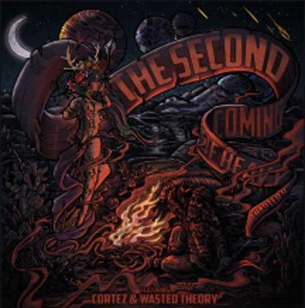 Second Coming Of Heavy LP - Chapter 9: Cortez & Wasted Theory | Buy Now For 35.99