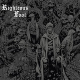 Righteous Fool LP - Righteous Fool | Buy Now For 41.99