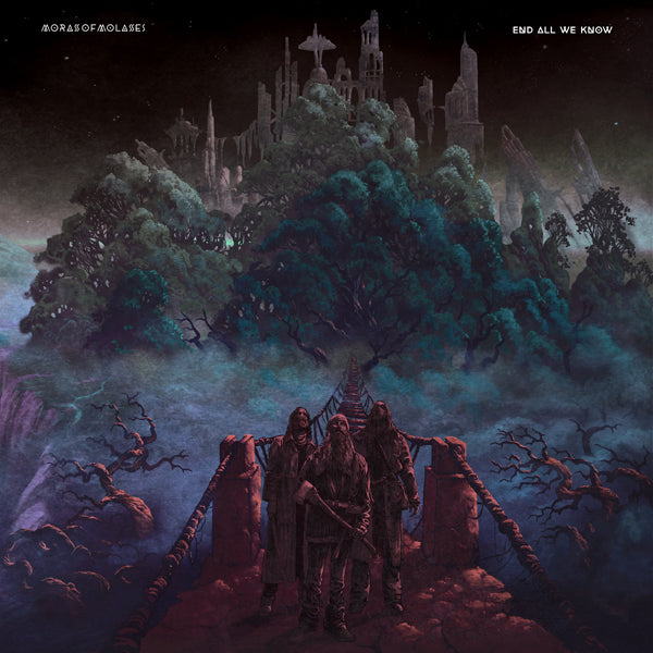 Morass Of Molasses LP - End All We Know | Buy Now For 41.99