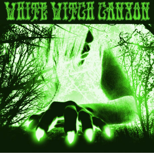 White Witch Canyon LP - White Witch Canyon: Beneath The Desert Floor Chapter 3