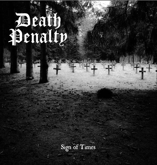Death Penalty LP - Sign Of Times