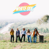 White Dog LP - White Dog | Buy Now For 37.99