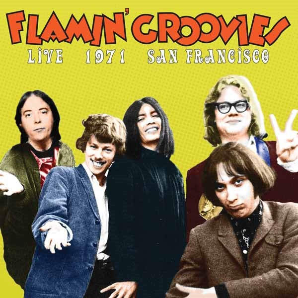 Flamin' Groovies LP - Live 1971 San Francisco | Buy Now For 32.99