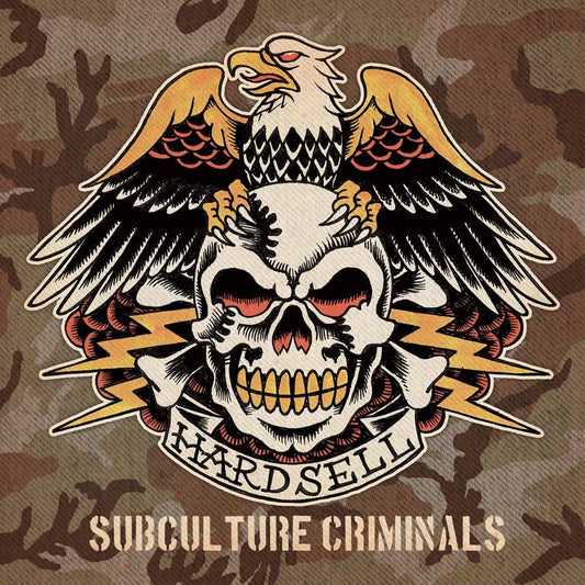 Hardsell LP - Subculture Criminals | Buy Now For 32.99