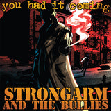 Strongarm And The Bullies LP - You Had It Coming (Gold Vinyl) | Buy Now For 41.99