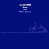 Unthanks, The LP - Lines - Part One: Lillian Bilocca (10 Inch Lp)