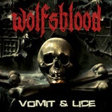 Wolfsblood LP - Vomit & Lice | Buy Now For 38.99