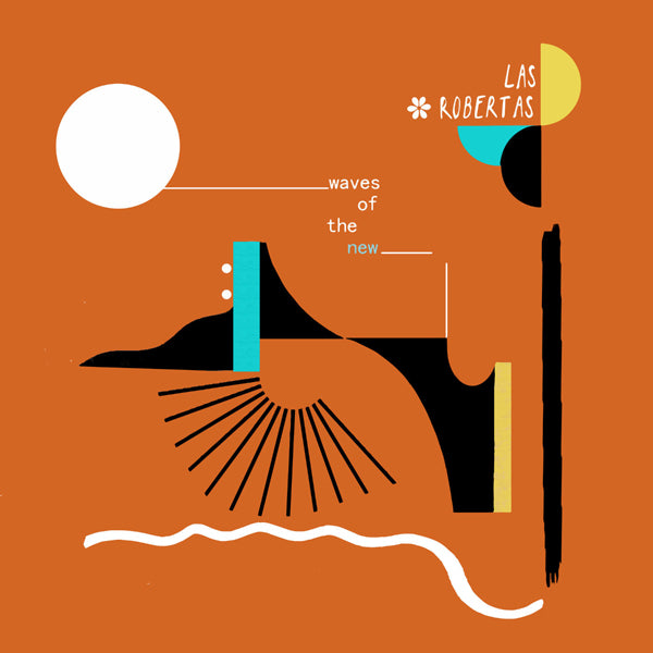 Las Robertas LP - Waves Of The New | Buy Now For 38.99