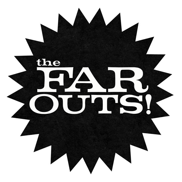  The Far Outs LP - The Far Outs | Buy Now For 38.99
