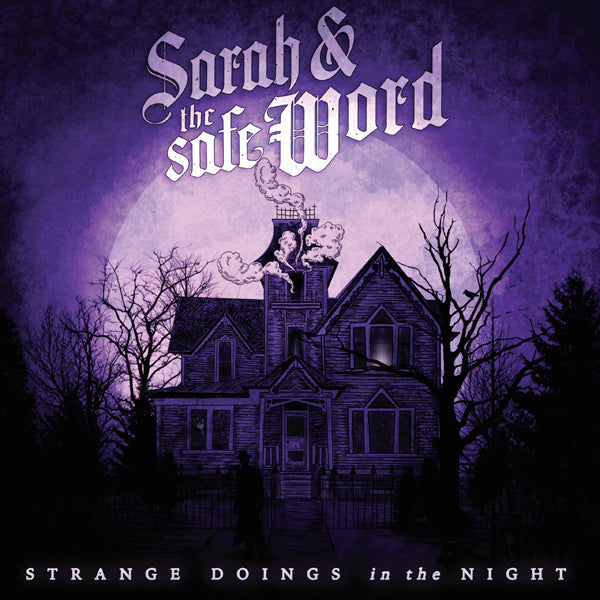 Sarah & The Safe Word LP - Strange Doings In The Night | Buy Now For 44.99