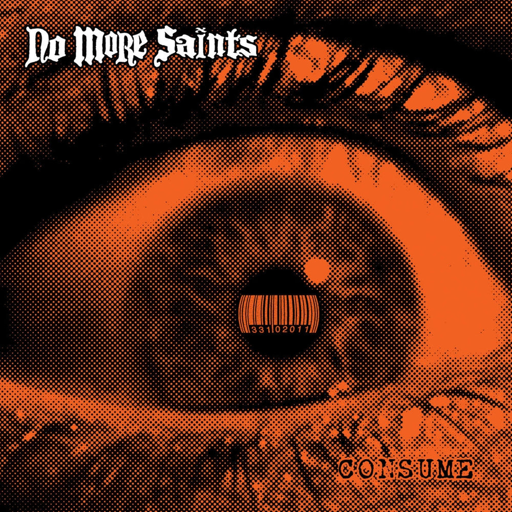 No More Saints LP - Consume | Buy Now For 23.99