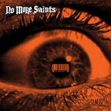 No More Saints LP - Consume | Buy Now For 23.99