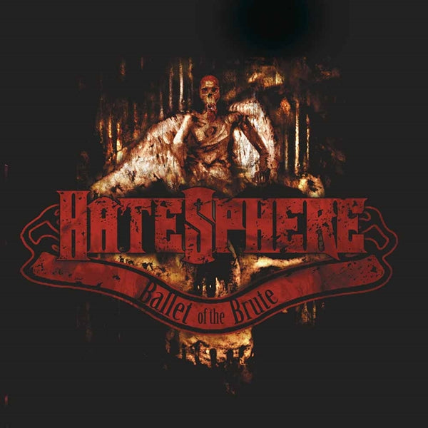 Hatesphere LP - Ballet Of The Brute | Buy Now For 40.99