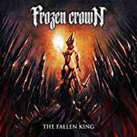 Frozen Crown LP - The Fallen King | Buy Now For 47.99