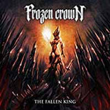 Frozen Crown LP - The Fallen King | Buy Now For 47.99