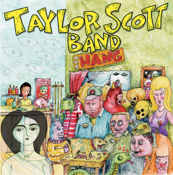 Taylor Scott Band LP - The Hang | Buy Now For 32.99