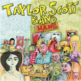 Taylor Scott Band LP - The Hang | Buy Now For 32.99