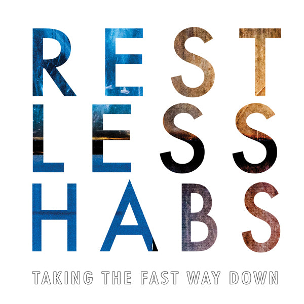 Restless Habs LP - Taking The Fast Way Down | Buy Now For 21.99