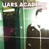 Liars Academy LP - Trading My Life + First Demo Ep | Buy Now For 53.99