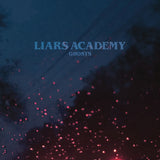Liars Academy LP - Ghosts | Buy Now For 59.99