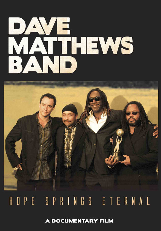 Dave Matthews Band DVD - Hope Springs Eternal | Buy Now For 19.99