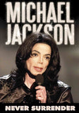 Michael Jackson DVD - Never Surrender | Buy Now For 19.99