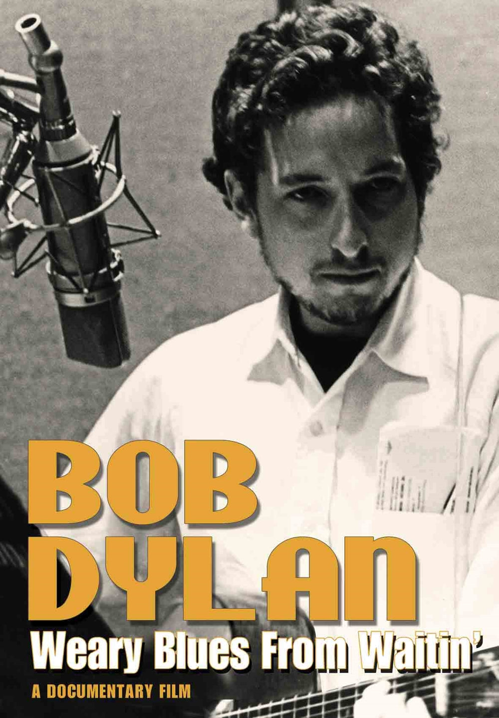 Bob Dylan DVD - Weary Blues From Waitin' | Buy Now For 19.99