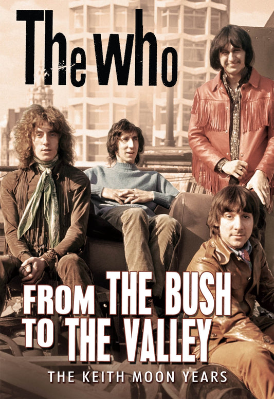 Who DVD - From The Bush To The Valley | Buy Now For 19.99