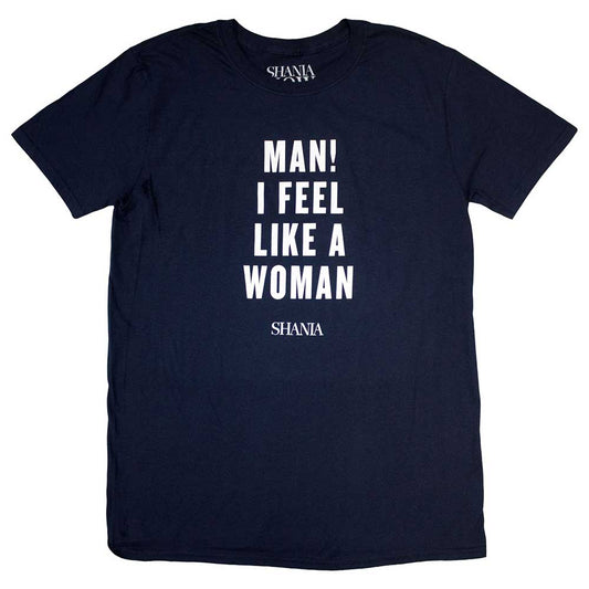 Shania Twain T Shirt - Feel Like A Woman