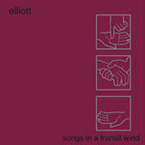 Elliot LP - Songs In A Transit Wind | Buy Now For 26.99