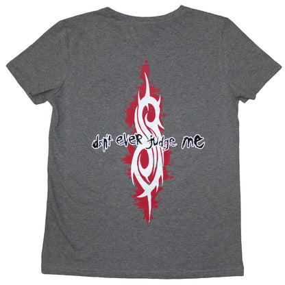 Slipknot Woman's T Shirt - Don't Ever Judge Me