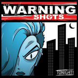  The Warning Shots LP - Tonight (Clear Vinyl) | Buy Now For 44.99