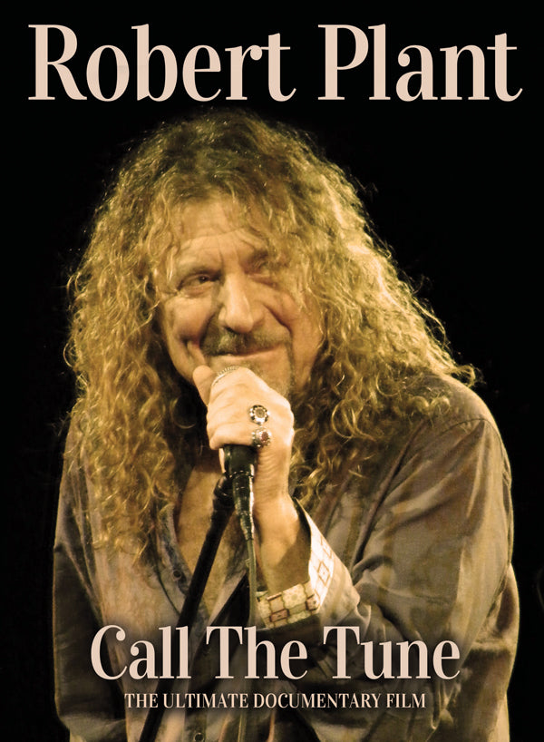 Robert Plant DVD - Call The Tune | Buy Now For 19.99
