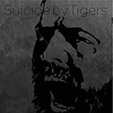Suicide By Tigers LP - Suicide By Tigers | Buy Now For 40.99