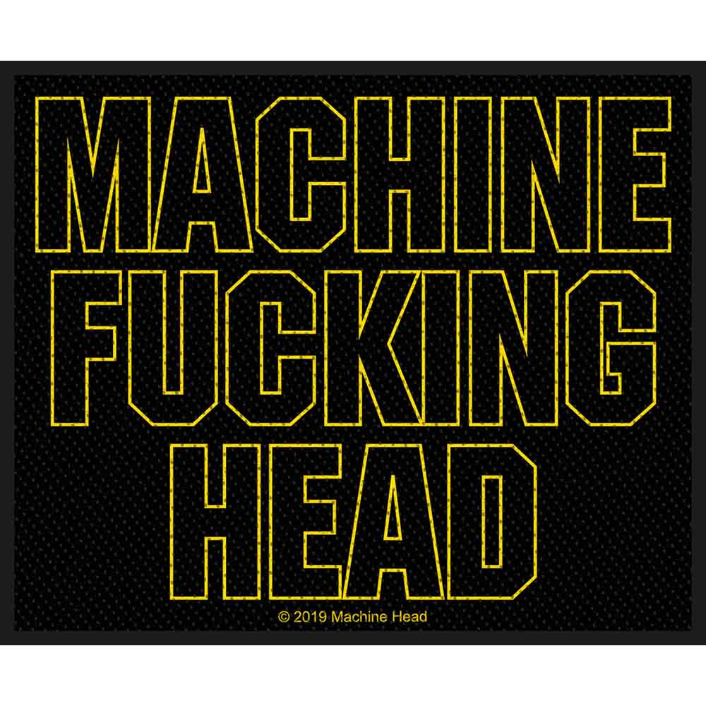 Machine Head Patches - Woven Sew On - Machine Fucking Head