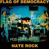 Flag Of Democracy (Fod) LP - Hate Rock | Buy Now For 29.99