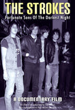Strokes DVD - Fortunate Sons Of The Darkest Night | Buy Now For 19.99