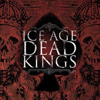 Ice Age LP - Dead Kings | Buy Now For 23.99