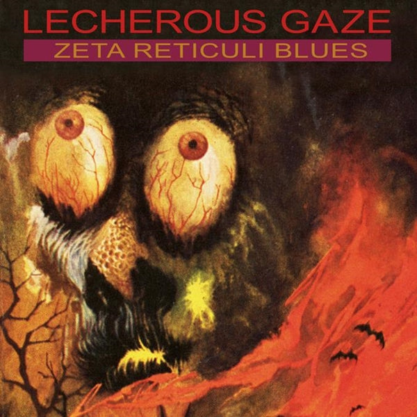 Lecherous Gaze LP - Zeta Reticuli Blues | Buy Now For 29.99