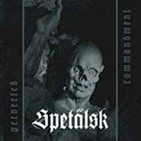 Spetälsk LP - Perverted Commandment | Buy Now For 31.99