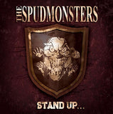 Spudmonsters LP - Stand Up | Buy Now For 23.99