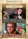Feature Film DVD - Christian Classics Double Feature (Held For Ransom & Golden Dolphin) | Buy Now For 19.99