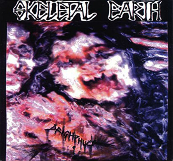 Skeletal Earth LP - Dreiphuck
